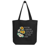Play In The Dirt Eco Tote Bag