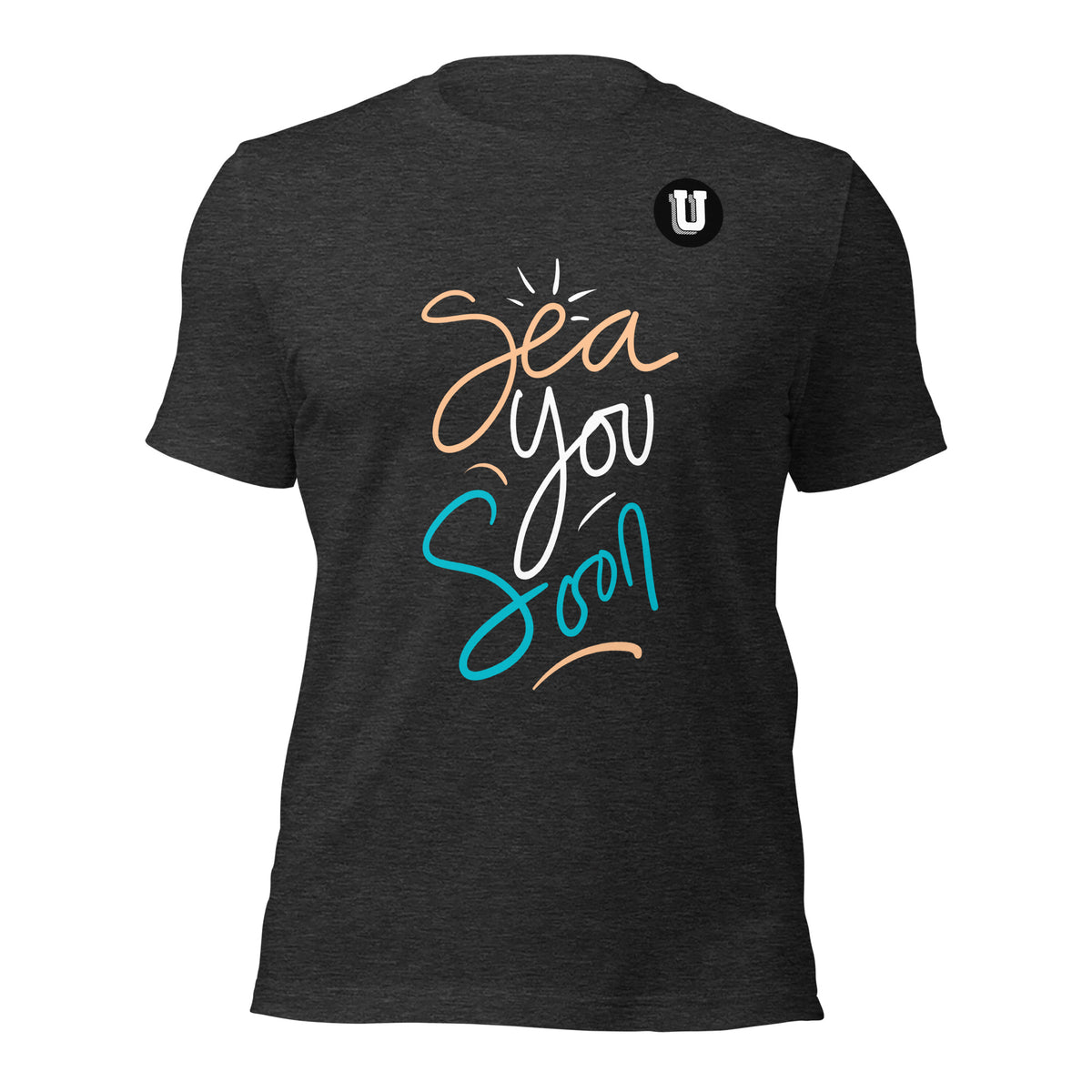 Sea You Soon Unisex T-Shirt