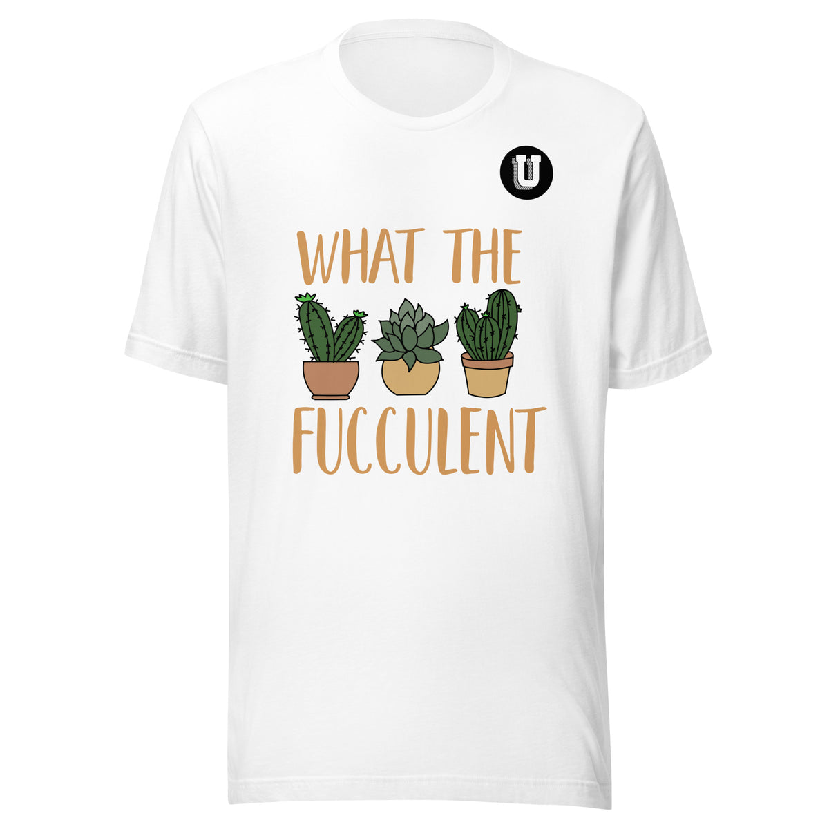 Fucculent Unisex T-Shirt